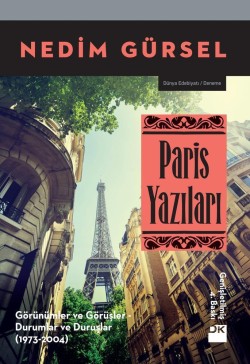 Paris Yazıları - SC<br><span>Görünümler ve Görüşler, Durumlar ve Duruşlar</span>